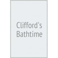 Cliffords Bathtime