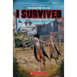 I Survived the Nazi Invasion, 1944. The Graphic Novel