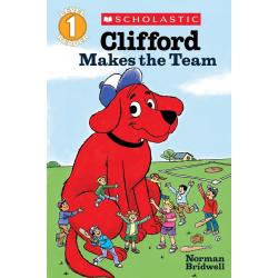 Clifford the Big Red Dog. Clifford Makes the Team. Level 1