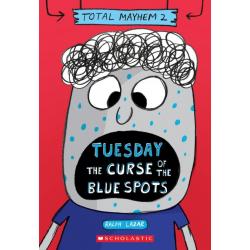 Tuesday - The Curse of the Blue Spots