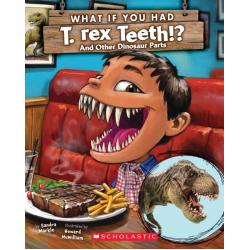 What If You Had T. Rex Teeth!?