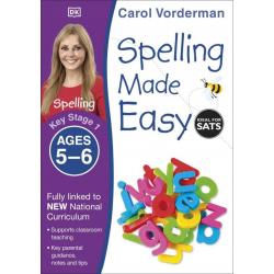 Spelling Made Easy. Ages 5-6. Key Stage 1