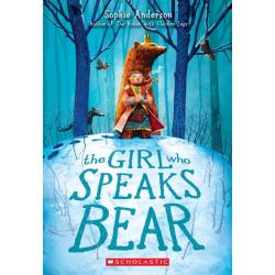 The Girl Who Speaks Bear