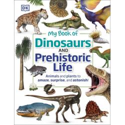 My Book of Dinosaurs and Prehistoric Life