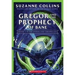 Gregor and the Prophecy of Bane