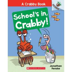 Schools In, Crabby!