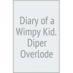 Diary of a Wimpy Kid. Diper Overlode