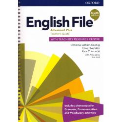 English File. Advanced Plus. 4th Edition. Teachers Guide with Teachers Resource Centre