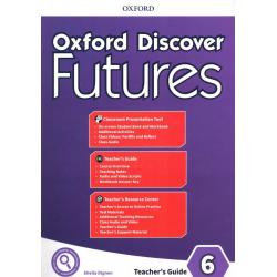 Oxford Discover Futures. Level 6. Teachers Pack