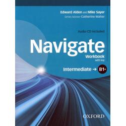 Navigate. B1+ Intermediate. Workbook with key + CD