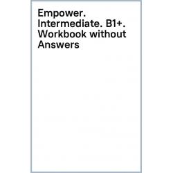 Empower. Intermediate. B1+. Second Edition. Workbook without Answers