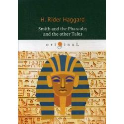 Smith and the Pharaohs and other Tales