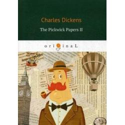 The Pickwick Papers II