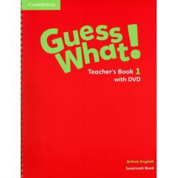 Guess What! Level 1. Teachers Book with DVD. British English