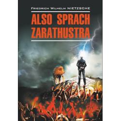 Так говорил Заратустра. Книга для всех и ни для кого. Книга для чтения на немецком языке