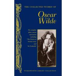 The Collected Works of Oscar Wilde